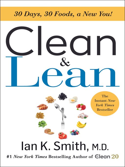 Title details for Clean & Lean by Ian K. Smith, M.D. - Wait list